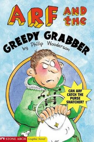 Cover of Arf and the Greedy Grabber