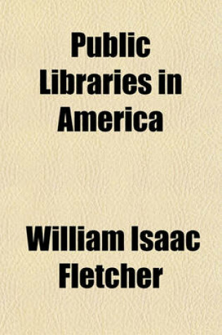 Cover of Public Libraries in America