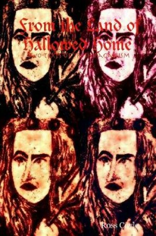 Cover of From  the Land of Hallowed Home