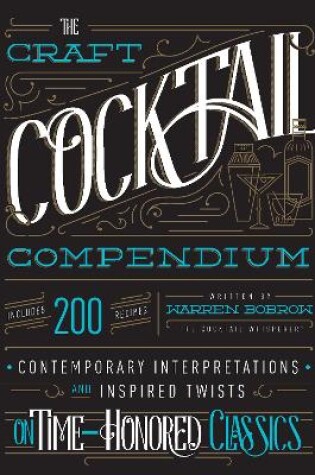 Cover of The Craft Cocktail Compendium