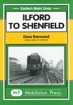 Book cover for Ilford to Shenfield