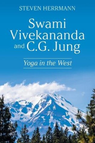 Cover of Swami Vivekananda and C.G. Jung