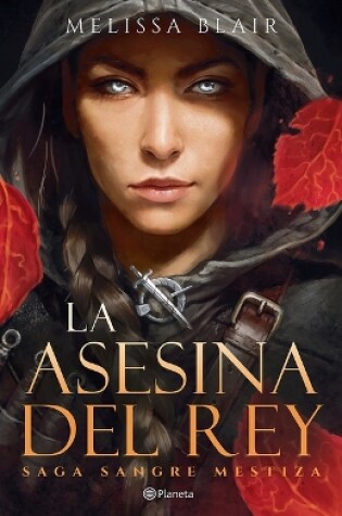 Cover of La Asesina del Rey / A Broken Blade