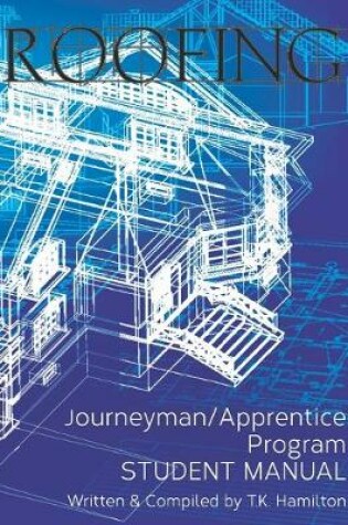 Cover of Roofing Journeyman/Apprentice Program Student Manual