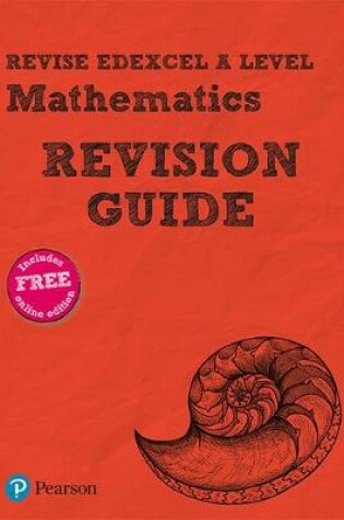 Cover of Revise Edexcel A level Mathematics Revision Guide