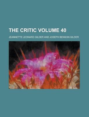 Book cover for The Critic Volume 40