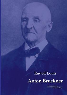 Book cover for Anton Bruckner