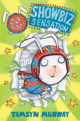 Book cover for Stunt Bunny: Showbiz Sensation