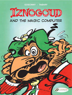 Book cover for Iznogoud 4 - Iznogoud and the Magic Computer