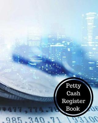 Book cover for Petty Cash Register Book