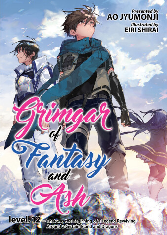 Cover of Grimgar of Fantasy and Ash (Light Novel) Vol. 12