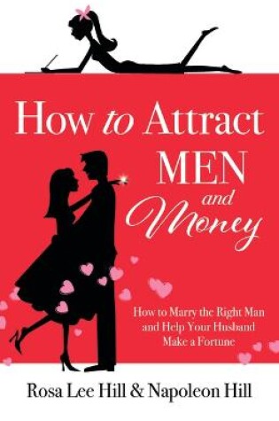 Cover of How to Attract Men and Money