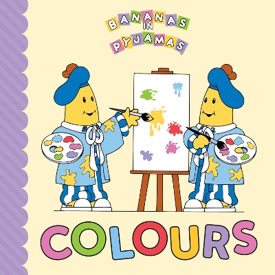 Book cover for ABC Kids: Bananas in Pyjamas   Colours