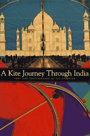 Cover of A Kite Journey Through India