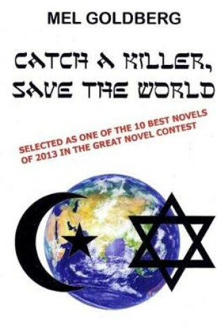 Cover of Catch A Killer Save The World