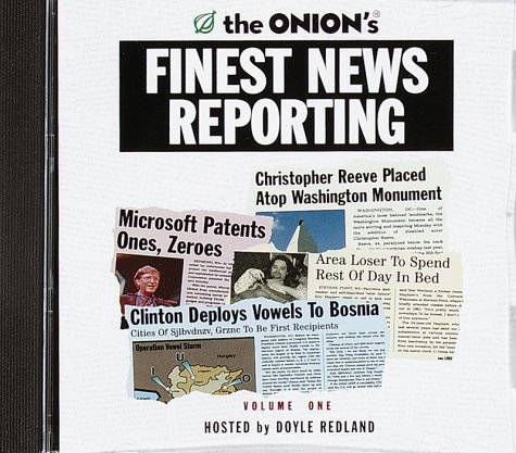 Book cover for The Onion's Finest News Reporting, Volume I