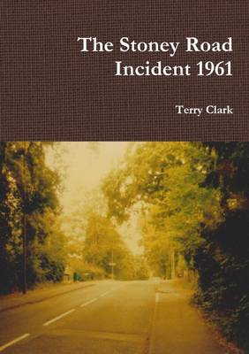 Book cover for The Stoney Road Incident 1961