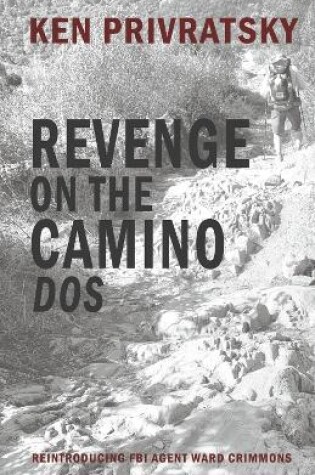 Cover of Revenge on the Camino DOS