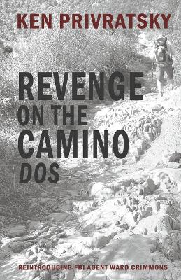 Book cover for Revenge on the Camino DOS