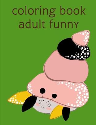 Cover of coloring book adult funny