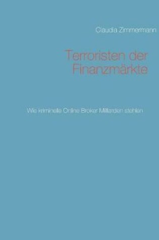 Cover of Terroristen Der Finanzmarkte