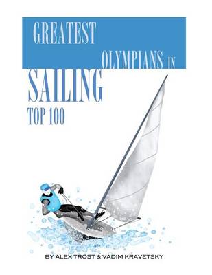 Book cover for Greatest Olympians in Sailing