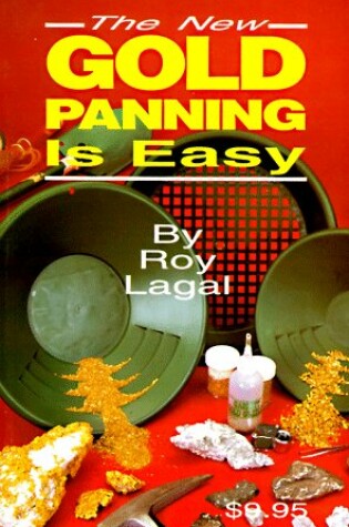 Cover of The New Gold Panning is Easy