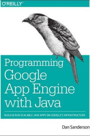 Cover of Programming Google App Engine with Java