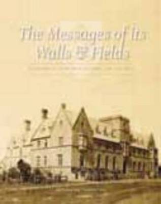 Book cover for The Messages of its Walls and Fields