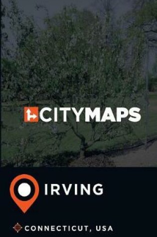 Cover of City Maps Irving Connecticut, USA