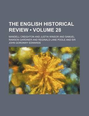 Book cover for The English Historical Review (Volume 28)