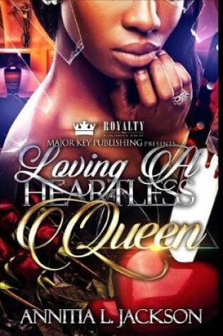 Cover of Loving A Heartless Queen