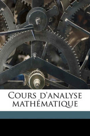 Cover of Cours D'Analyse Mathematique Volume 3