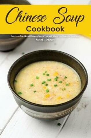 Cover of Chinese Soup Cookbook