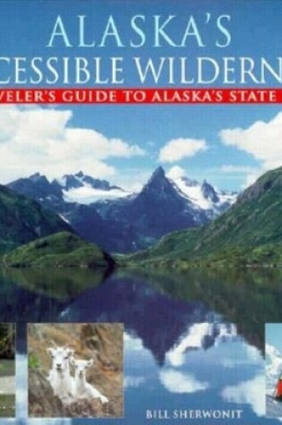 Cover of Alaska's Accessible Wilderness