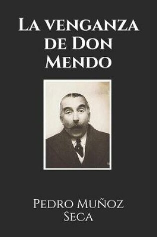 Cover of La venganza de Don Mendo