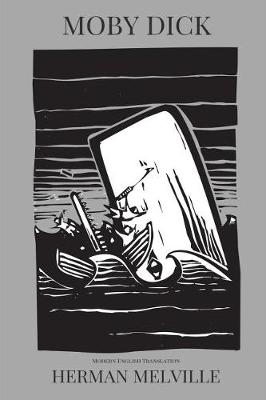 Book cover for Moby Dick (Modern English Translation)