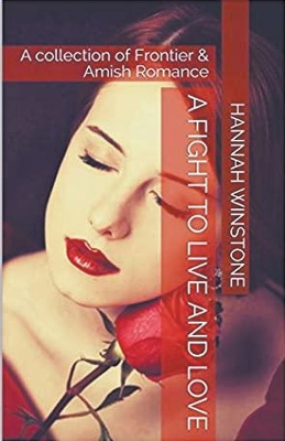 Book cover for A Fight To Live And Love