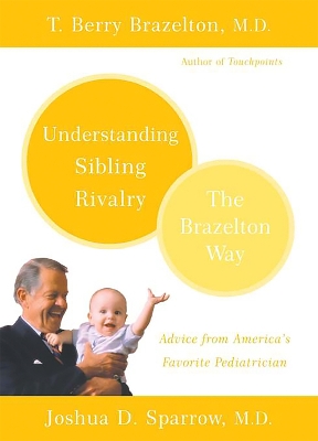 Book cover for Understanding Sibling Rivalry - The Brazelton Way