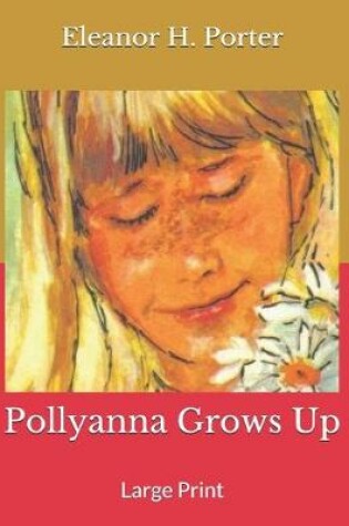 Cover of Pollyanna Grows Up