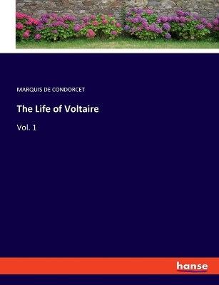 Book cover for The Life of Voltaire