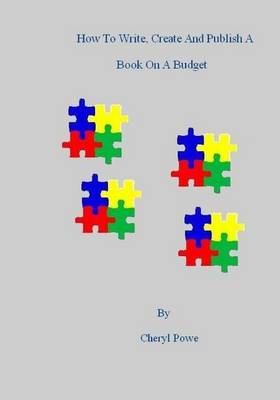 Book cover for How to write, create and publish a book on a budget