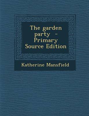 Book cover for The Garden Party - Primary Source Edition