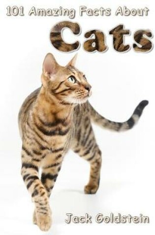 Cover of 101 Amazing Facts about Cats