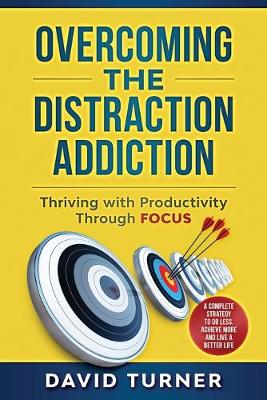 Book cover for Overcoming the Distraction Addiction