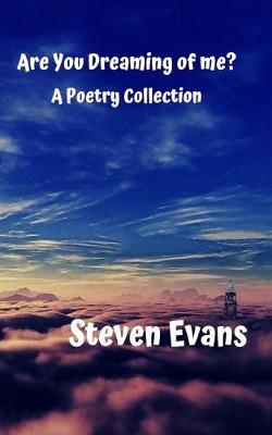 Book cover for Are You Dreaming of me? A poetry Collection