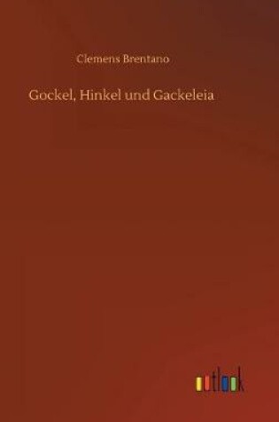 Cover of Gockel, Hinkel und Gackeleia