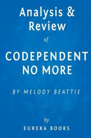 Cover of Analysis & Review of Codependent No More