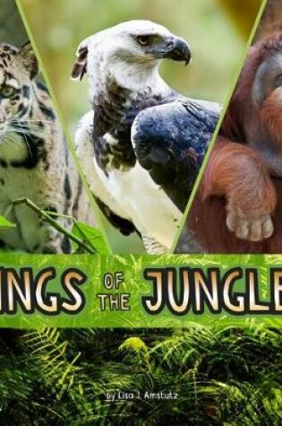 Cover of Kings of the Jungles (Animal Rulers)