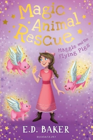 Cover of Magic Animal Rescue 4: Maggie and the Flying Pigs